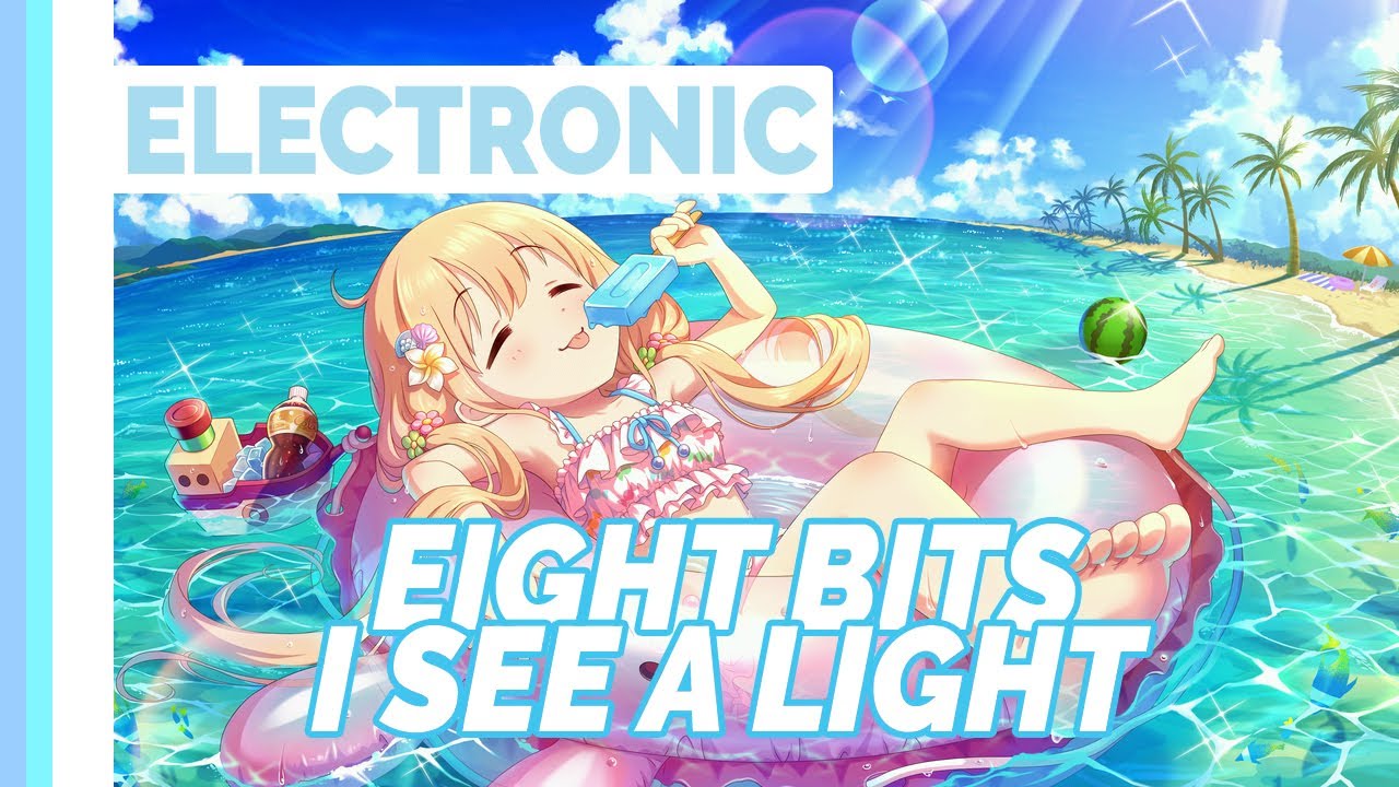 I See a Light | Eight Bits