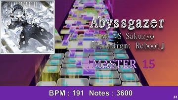 Abyssgazer ー xi VS Sakuzyo 「Paradigm: Reboot」