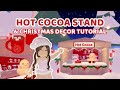 🌟🎄✨ CHRISTMAS Build Hot Cocoa Stand TUTORIAL✨🎄🌟 in Adopt Me!