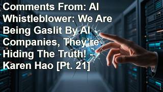 Famous Comments From: AI Whistleblower: We Are Being Gaslit By AI Companies, They’re Hiding The Truth! - Ka Net Worth