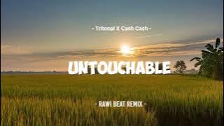 DJ Lagu Barat Santuy !!! Untouchable - [ Rawi Beat Remix ] - ( Funky Night )