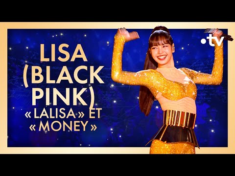 LISA (Blackpink) &quot;Lalisa&quot; et &quot;Money&quot; - Le Gala des Pièces jaunes