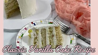 Classic Vanilla Cake Recipe | The Princess Baker #vanillacakerecipe #easycakerecipe