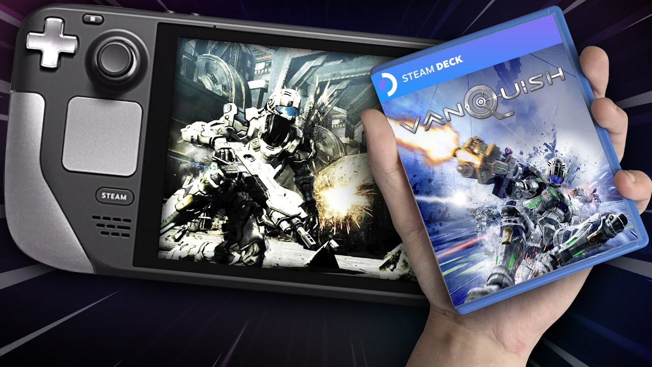 STEAM DECK ft. Vanquish