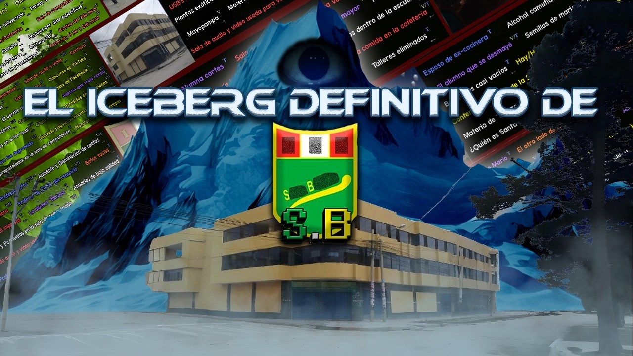 ¿Por qué esta escuela nos puede ocultar más? | EL ICEBERG DEFINITIVO DE S.B