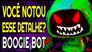 Você PERCEBEU?! Segredo de BOOGIE BOT que o faz DIFERENTE dos outros experimentos em POPPY PLAYTIME