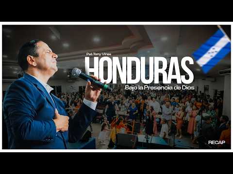 Honduras Filled With the Presence of God | Official Recap