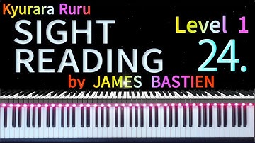 【 SIGHT READING 】Level 1 　 Page 12　 #24　by JAMES BASTIEN