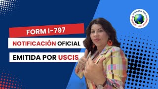Formulario i-797 Notificación Oficial emitida por USCIS
