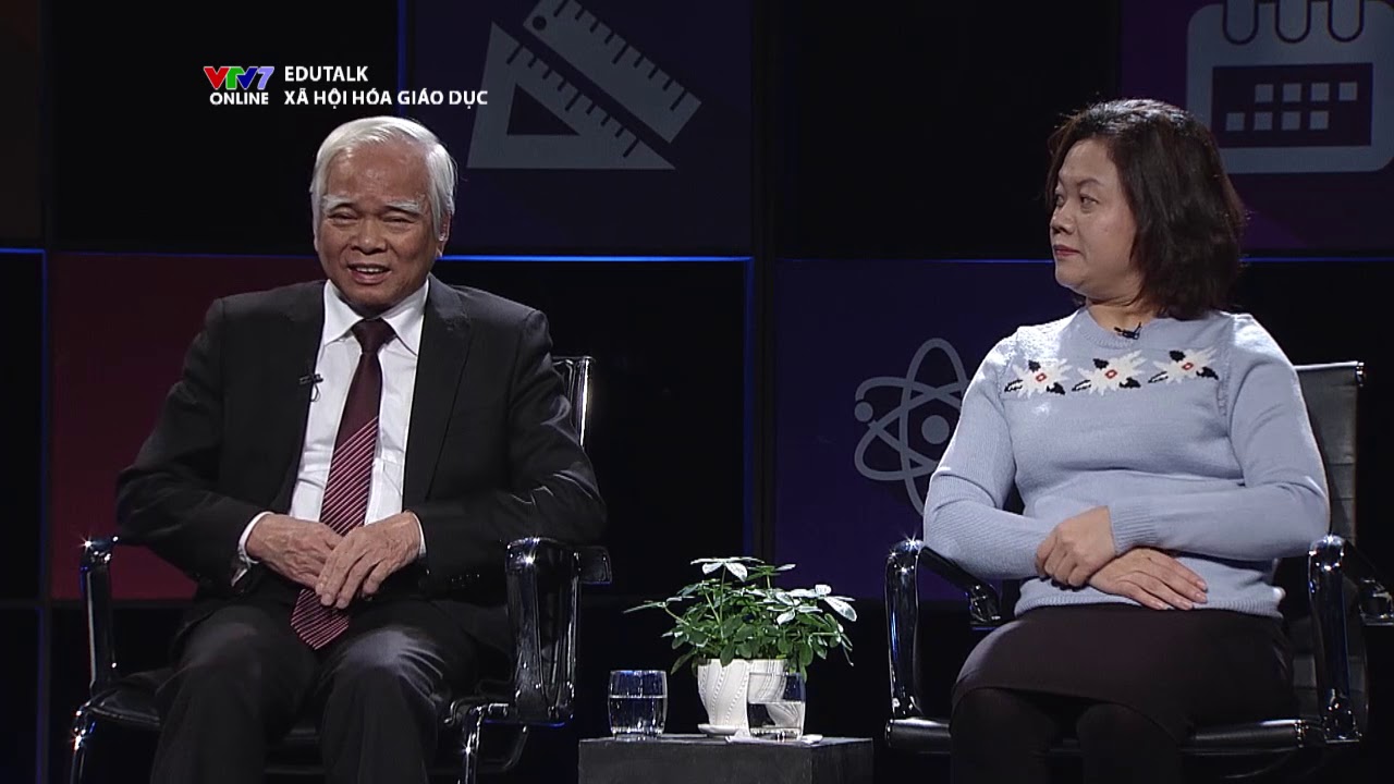 VTV7 | Edutalk: Bàn tròn chính sách | Số 20: Xã hội hóa giáo dục đúng hướng