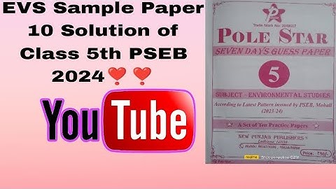 EVS Pole Star Sample 10 Solution of Class 5th PSEB 2024❣️❣️