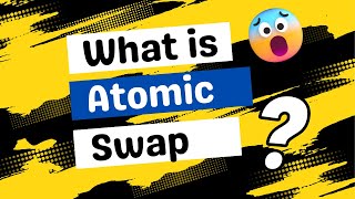 What is Atomic Swap
