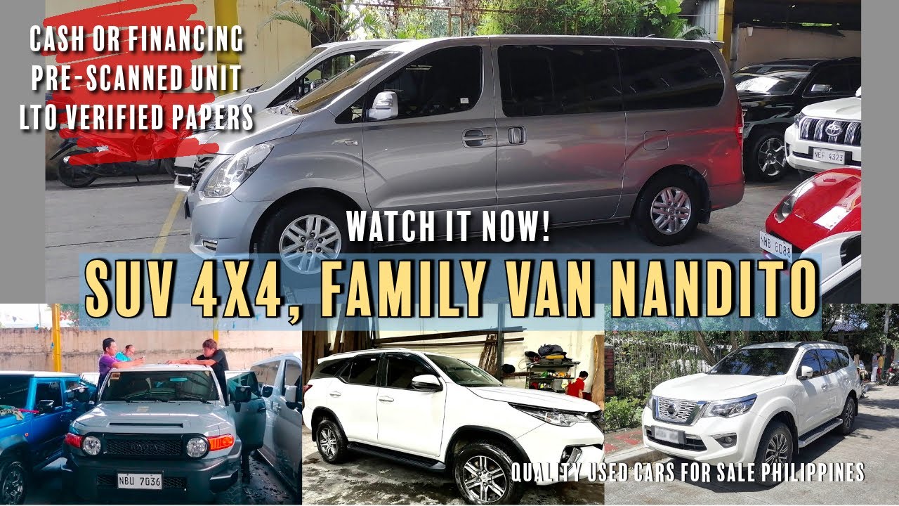 Quality Used Cars for sale Philippines SUV 4x4, Family Van Nandito
