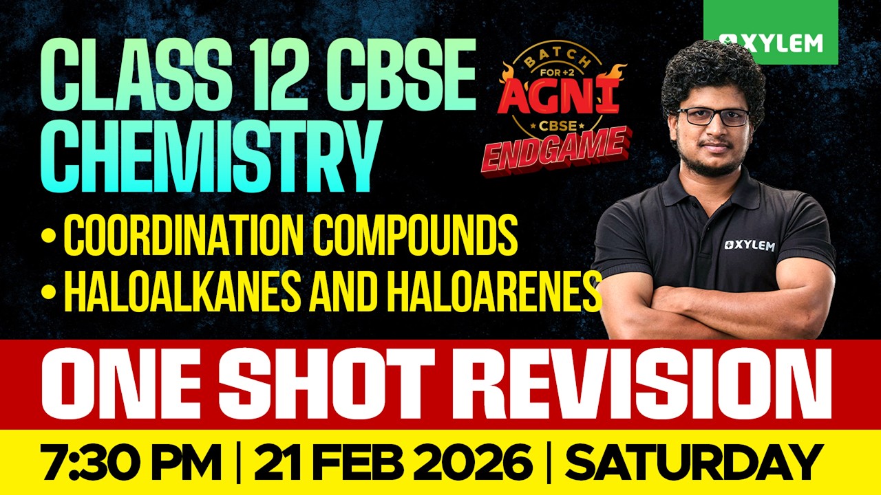 Class 12 CBSE Chemistry | Coordination Compounds , Haloalkanes And Haloarenes - One Shot Revision