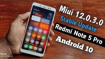 Miui 12.0.3.0 Stable Redmi Note 5 Pro | Eu 20.11.25