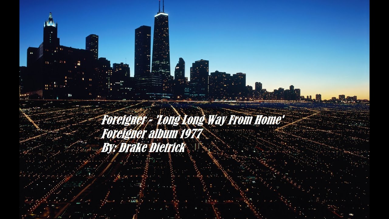 Foreigner Long Way From Home II YouTube Foreigner Long Way From Home II YouTube