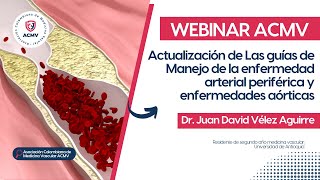Actualización De Las Guías De Manejo De La Enfermedad Arterial Periférica Y Enfermedades Aórticas