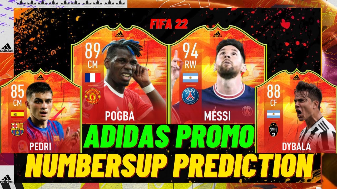 FIFA 22 🔥 ADIDAS NUMBERSUP PREDICTIONS! 🔥👟FT. Messi, Pogba, Pedri...( ADIDAS 99 EVENT )