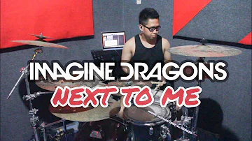 John Parulian - Next To Me - Imagine Dragons (Drum Cover)