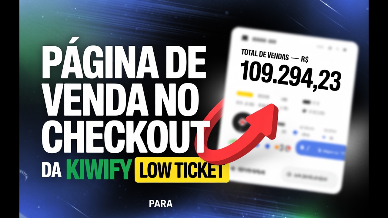 Como Criar um Checkout Personalizado na Kiwify e Aumentar Suas Vendas