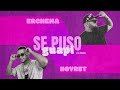 Erchema ft noyret  se puso guapi tiktok piripiripipi