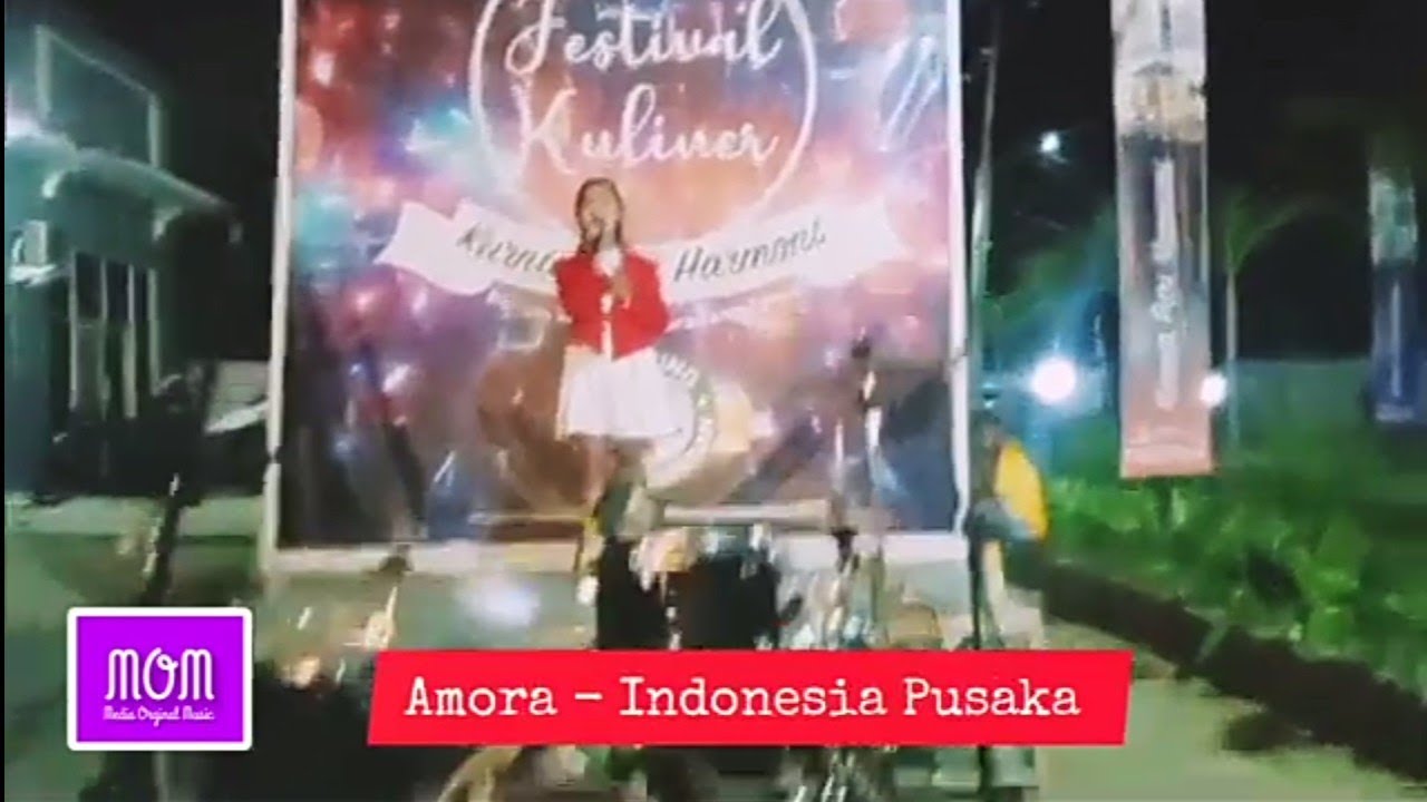 AMORA - INDONESIA PUSAKA SEMARAK KEMERDEKAAN/ MOM CHANNEL 