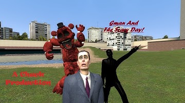 Gman And The Scary Day!