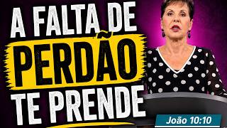 Joyce Meyer: a falta de perdão está envenenando sua vida #crescimentoespiritual