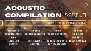 Acoustic Compilation Vol. 1 - Playlist of classic HITS