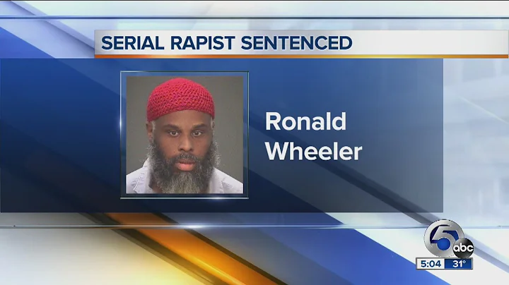 LOF: Serial rapist Ronald Wheeler sentenced for tw...