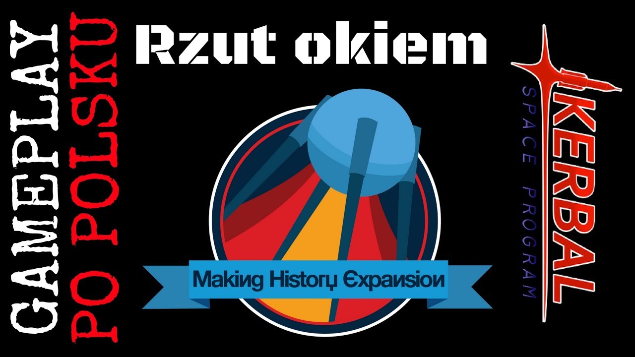 Kerbal Space Program | Making History Expansion DLC - Pierwszy rzut oka ...