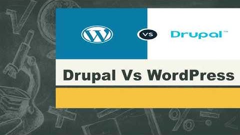 Drupal Vs WordPress: Which CMS is Better? | Detailed difference between Drupal and WordPress