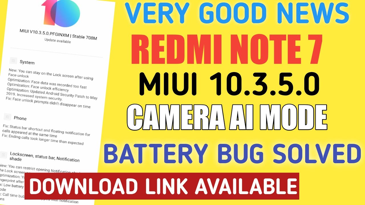 REDMI NOTE 7 MIUI 10.3.5 STABLE UPDATE🤩NEW AI CAMERA MODE, BATTERY BUG ...