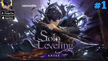 Solo Leveling : Arise Gameplay Part 1 (Android-ios)