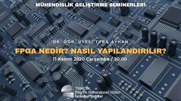 FPGA Nedir Nasıl Yapılandırılır - Tuba Ayhan