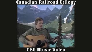 Gordon Lightfoot Canadian Railroad Trilogy Music Video From "Wherefore and Why" CBC TV Special