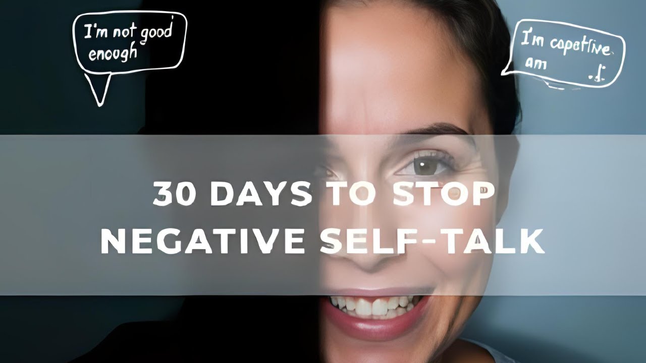 How to Reprogram Your Negative Self-Talk in 30 Days (Science-Backed Steps!)