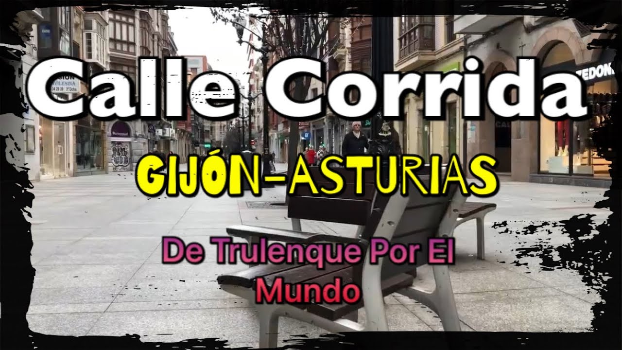 ASTURIAS: GIJÓN: Calle Corrida