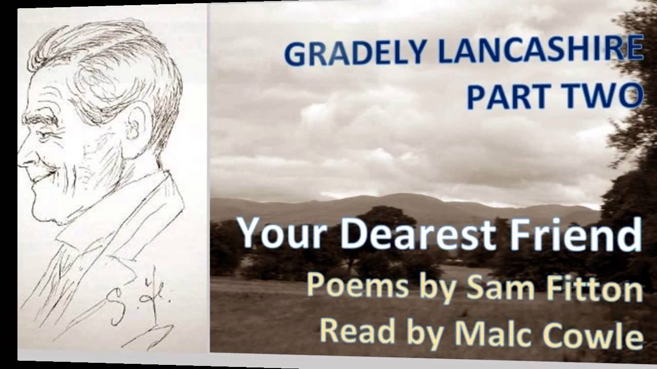 GRADELY LANCASHIRE PT 2; 3 Your Dearest Friend - YouTube Malc Cowle