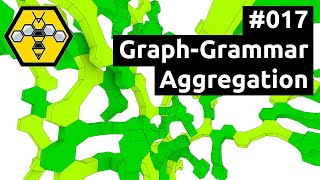 Wasp for Grasshopper #101 - Tutorial #017: Graph- Grammar Aggregation
