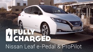 New Nissan Leaf e-Pedal & ProPilot | Fully Charged