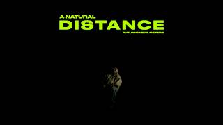 A natural - DISTANCE feat. Neeve Andrews (Official Music Video)