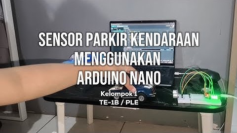 🚨SENSOR PARKIR KENDARAAN (ARDUINO NANO)🏍️🚙 | KELOMPOK 1