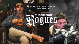 The Order of Rogues - 016 - Matt Bissonnette