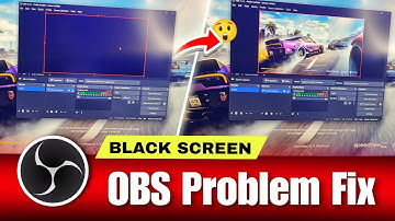 OBS STUDIO  Black Screen Problem Fix 😲