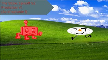 The Show: Spinoff S2 Prediction V1 (As of episode 1)