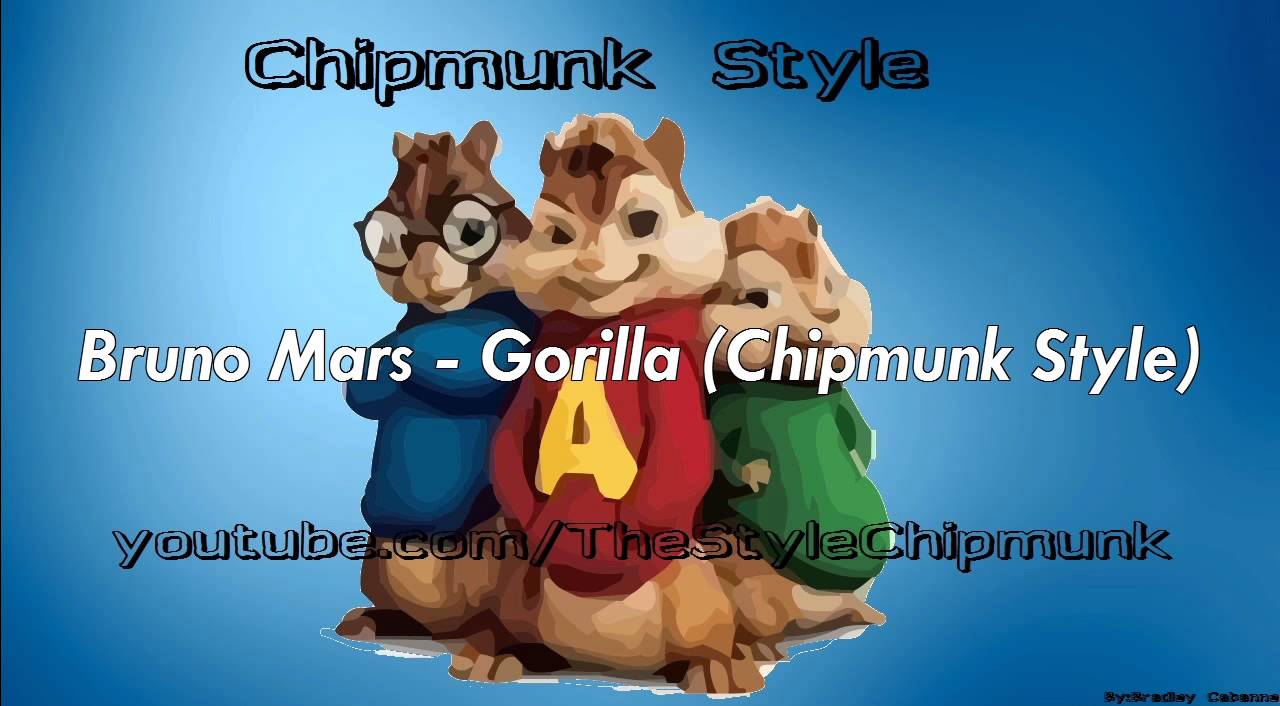 Bruno Mars - Gorilla (Chipmunk Style)