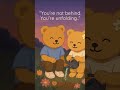 Aimo & Bibi: You’re not behind. You’re unfolding. | Gentle Quote #Shorts