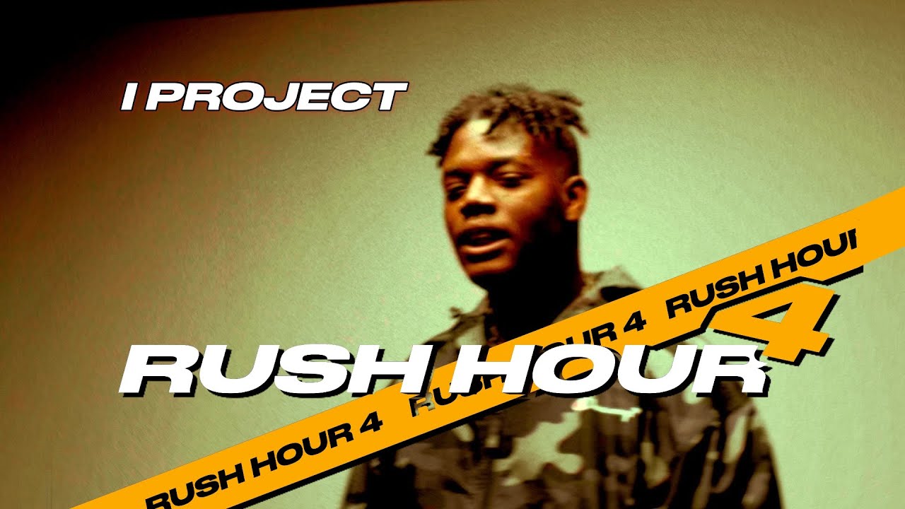 Watch I Project - RUSH HOUR 4 (Official Video) on YouTube Watch I Project - RUSH HOUR 4 (Official Video) on YouTube