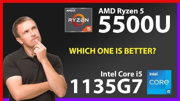 AMD Ryzen 5 5500U vs INTEL Core i5 1135G7 Technical Comparison